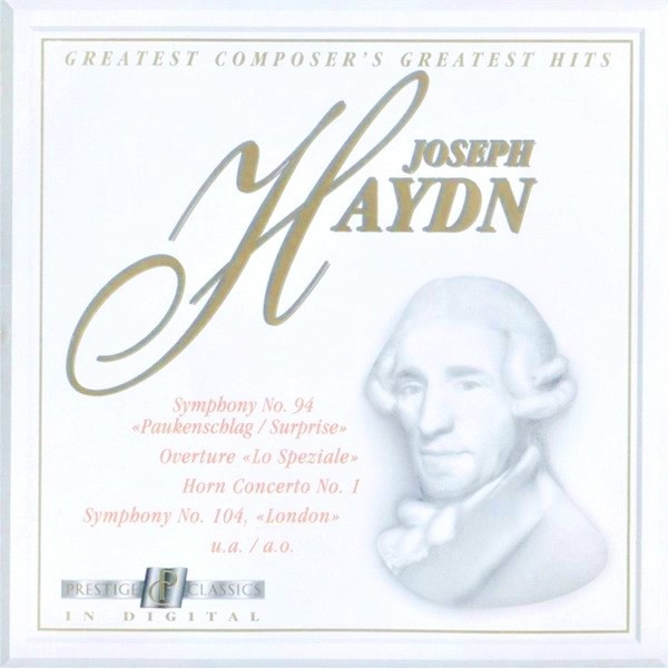 Joseph Haydn - Haydn – Seine Grössten Hits / Haydn's Greatest Hits  - CD