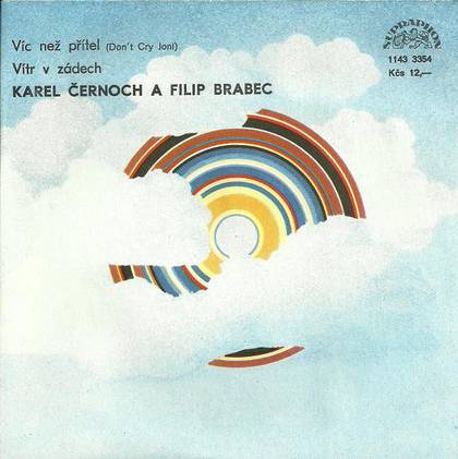 Karel Černoch A Filip Brabec - Víc Než Přítel (Don't Cry Joni) / Vítr V Zádech - SP / Vinyl