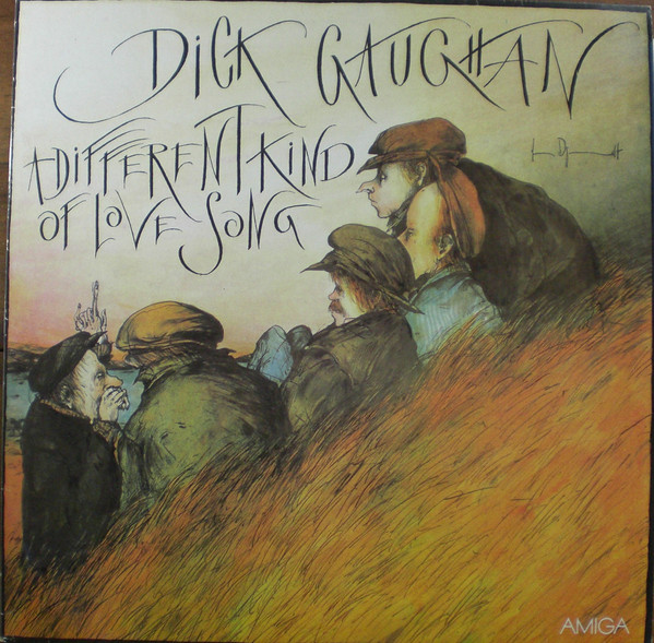 Dick Gaughan - A Different Kind Of Love Song - LP / Vinyl