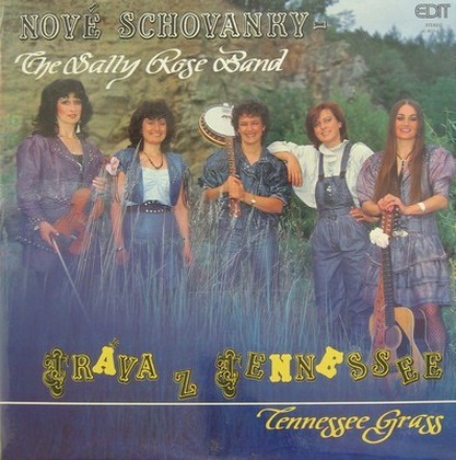 Nové Schovanky - The Sally Rose Band - Tráva Z Tennessee (Tennessee Grass) - LP / Vinyl