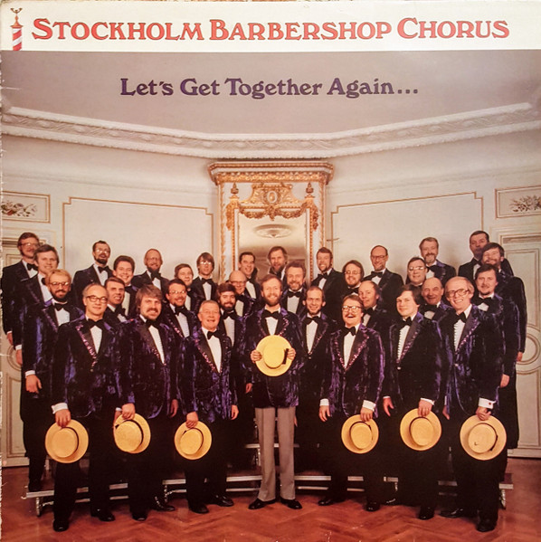 Stockholm Barbershop Chorus - Let's Get Together Again - LP / Vinyl