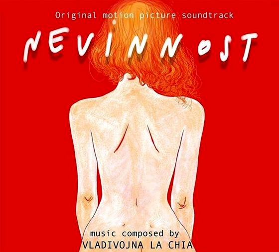 Vladivojna La Chia - Nevinnost (Original Motion Soundtrack) - CD