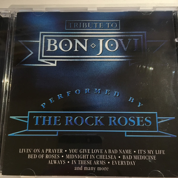The Rock Roses - Tribute To Bon Jovi - CD