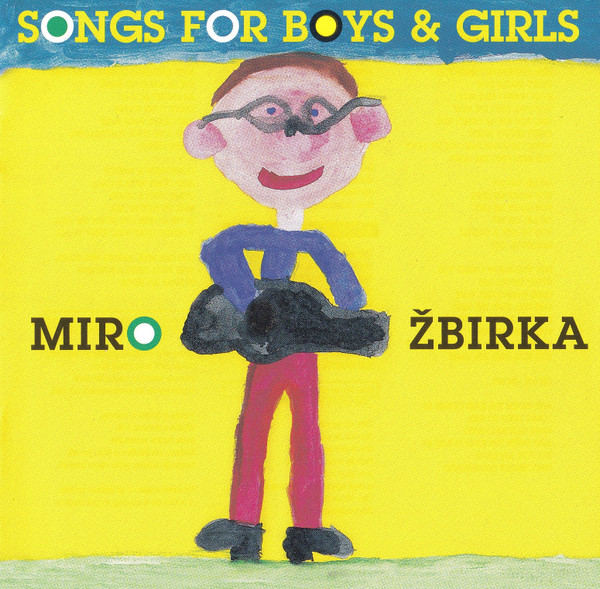 Miroslav Žbirka - Songs For Boys & Girls - CD