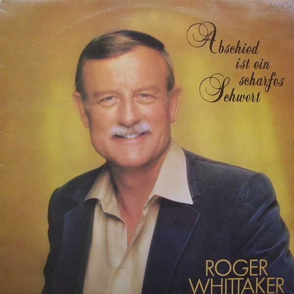 Roger Whittaker - Abschied Ist Ein Scharfes Schwert - LP / Vinyl