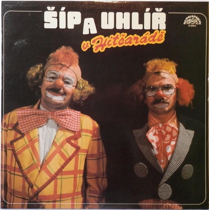 Karel Šíp a Jaroslav Uhlíř - Šíp a Uhlíř v Hitšarádě - LP / Vinyl