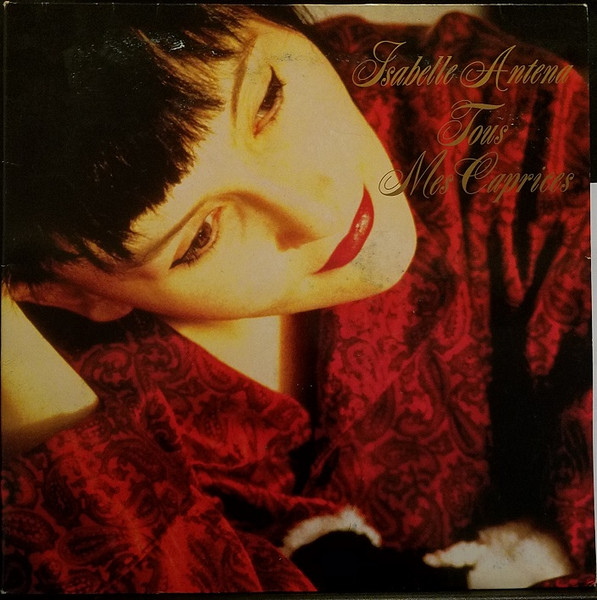 Isabelle Antena - Tous Mes Caprices - LP / Vinyl
