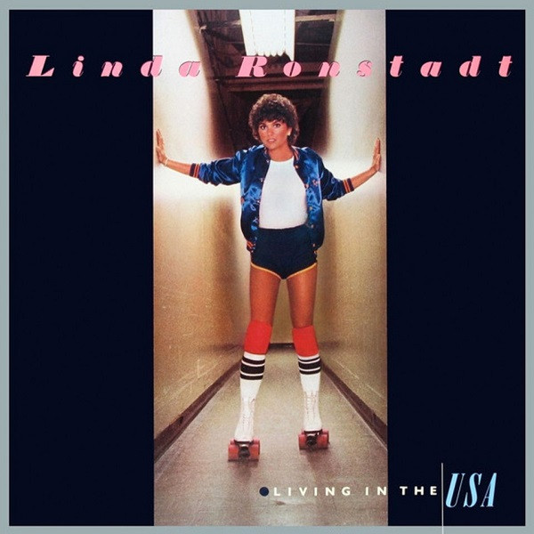 Linda Ronstadt - Living In The USA - LP / Vinyl
