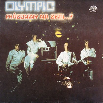 Olympic - Prázdniny Na Zemi…? - LP / Vinyl - First Press