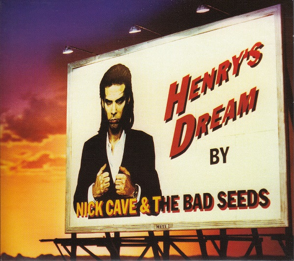 Nick Cave & The Bad Seeds - Henry's Dream - CD