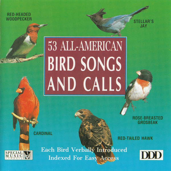 Various - 53 All-American Bird Songs And Calls - CD