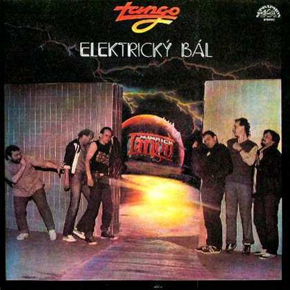 Tango - Elektrický Bál - LP / Vinyl