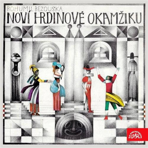 Bohumil Bezouska - Noví hrdinové okamžiku - LP / Vinyl