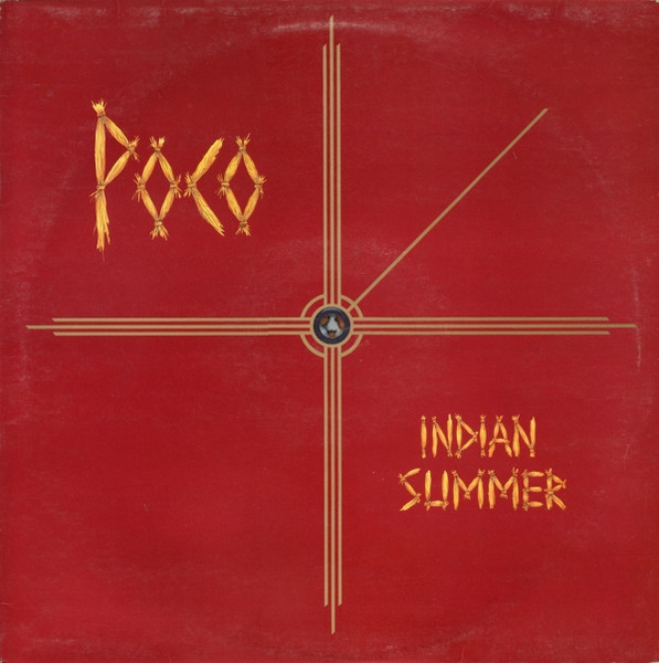 Poco - Indian Summer - LP / Vinyl