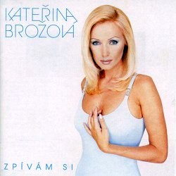 Kateřina Brožová - Zpívám Si - CD