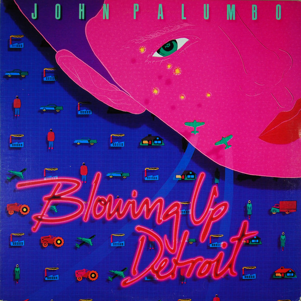 John Palumbo - Blowing Up Detroit - LP / Vinyl