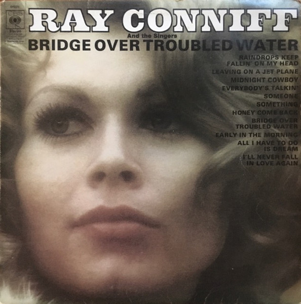 Ray Conniff And The Singers - Bridge Over Troubled Water - LP / Vinyl