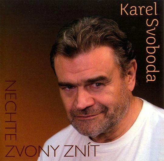 Karel Svoboda - Nechte Zvony Znít - CD