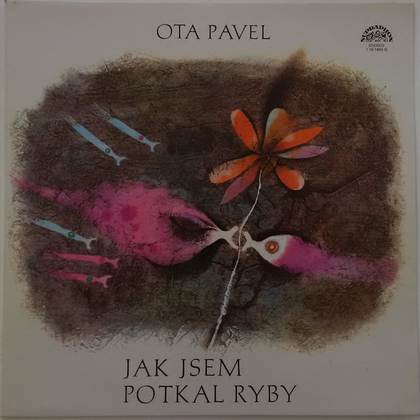 Ota Pavel - Jak Jsem Potkal Ryby - LP / Vinyl