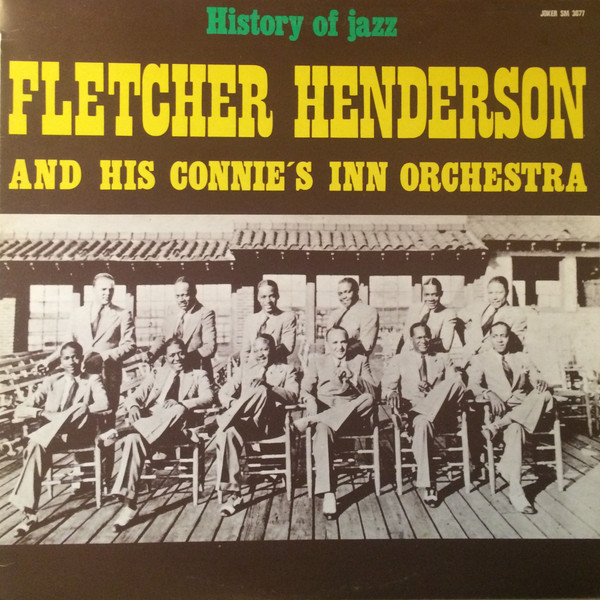 Fletcher Henderson And His Connie's Inn Orchestra - Fletcher Henderson And His Connie's Inn Orchestra - LP / Vinyl