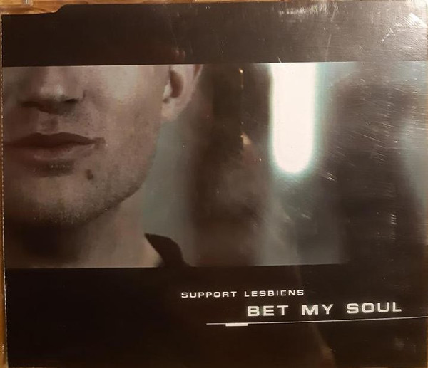 Support Lesbiens - Bet My Soul - CD