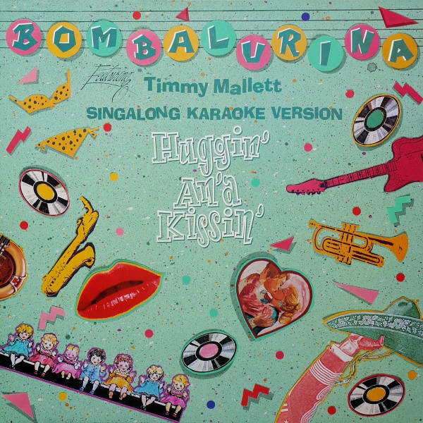 Bombalurina Featuring Timmy Mallett - Huggin' An'a Kissin' - Singalong Karaoke Version - LP / Vinyl