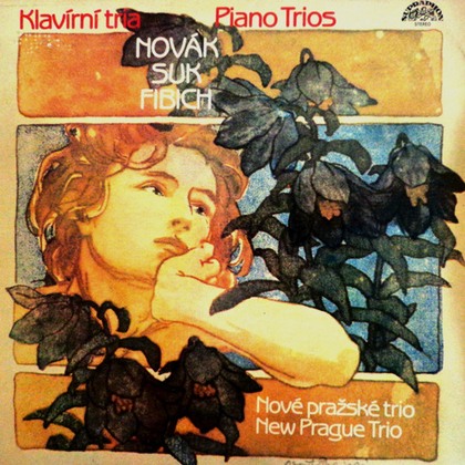 Vítězslav Novák / Josef Suk / Zdeněk Fibich - Pražské Trio - Piano Trios (Klavírní Tria) - LP / Vinyl