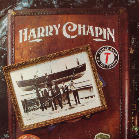 Harry Chapin - Dance Band On The Titanic - LP / Vinyl