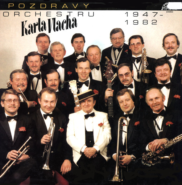 Karel Vlach Orchestra - Pozdravy Orchestru Karla Vlacha 1947-1982 - LP / Vinyl