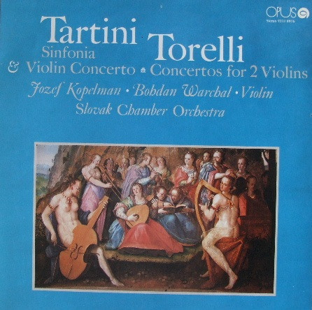 Giuseppe Tartini / Giuseppe Torelli - Jozef Kopelman
