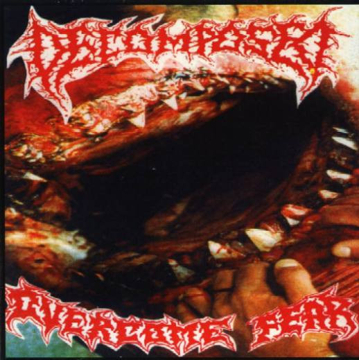 Decomposed / Psychopathia - Overcome Fear / Meeting The Life - CD