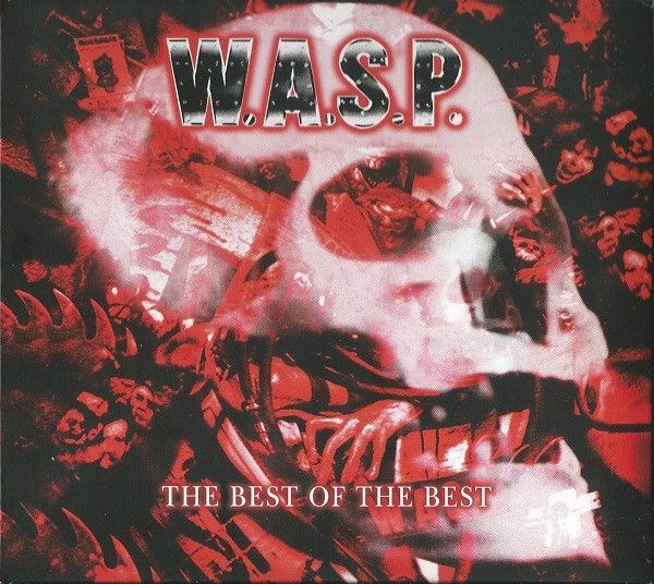 W.A.S.P. - The Best Of The Best - CD