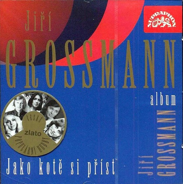 Jiří Grossmann - Jako Kotě Si Příst - CD