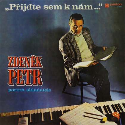 Zdeněk Petr - "Přijďte Sem K Nám..." - LP / Vinyl
