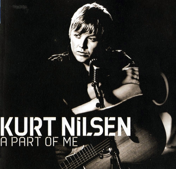 Kurt Nilsen - A Part Of Me - CD