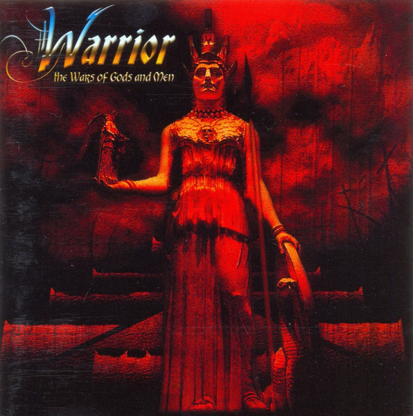 Warrior - The Wars Of Gods And Men - CD