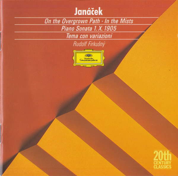 Leoš Janáček - Rudolf Firkušný - On The Overgrown Path / In The Mists / Piano Sonata 1.X.1905 / Tema Con Variazioni - CD