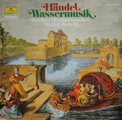 Georg Friedrich Händel - Berliner Philharmoniker · Rafael Kubelik - Wassermusik - LP / Vinyl