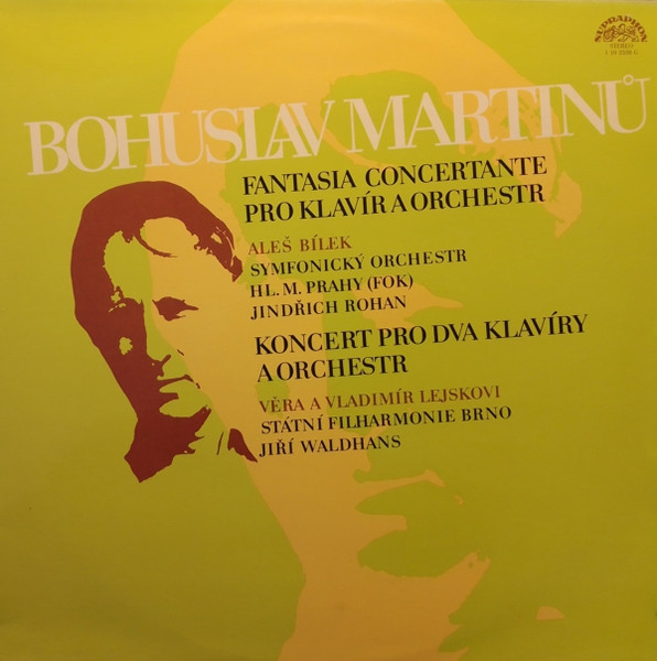 Bohuslav Martinů -  Fantasia Concertante Pro Klavír A Orchestr / Koncert Pro Dva Klavíry A Orchestr - LP / Vinyl