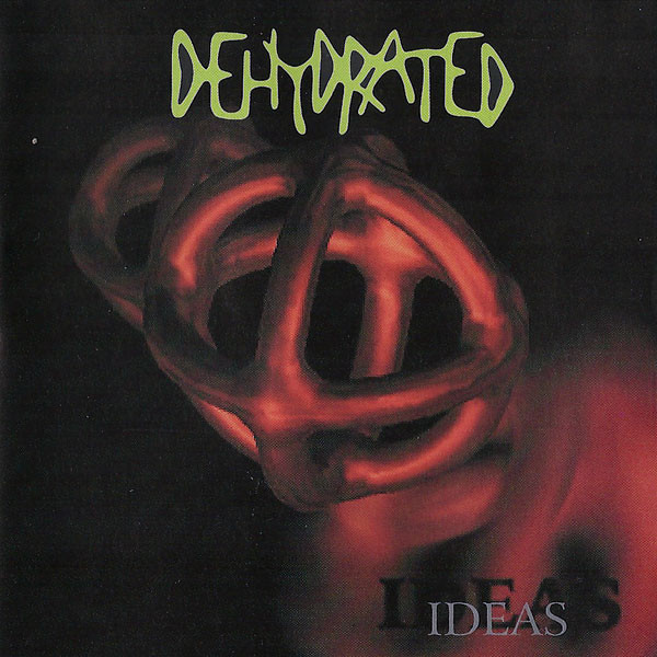 Dehydrated - Ideas - CD