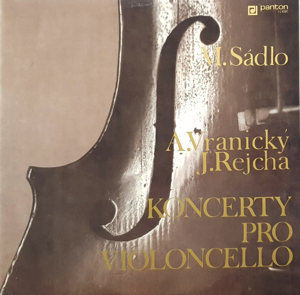 Antonín Vranický / Josef Rejcha - Miloš Sádlo - Koncerty Pro Violoncello - LP / Vinyl