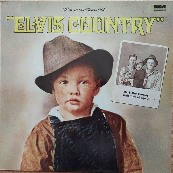 Elvis Presley - Elvis Country (I'm 10