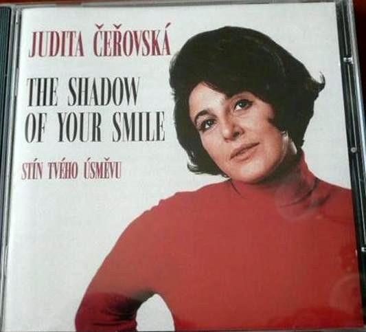 Judita Čeřovská - The Shadow In Your Smile - Stín Tvého Úsměvu  - CD