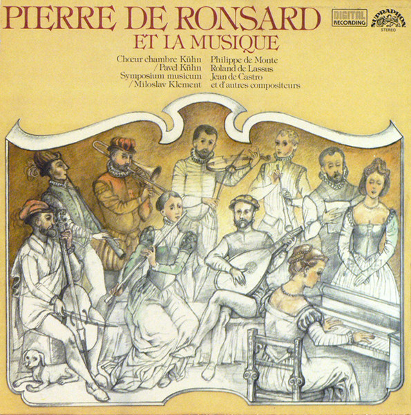 Pierre de Ronsard - Kühn Chamber Chorus