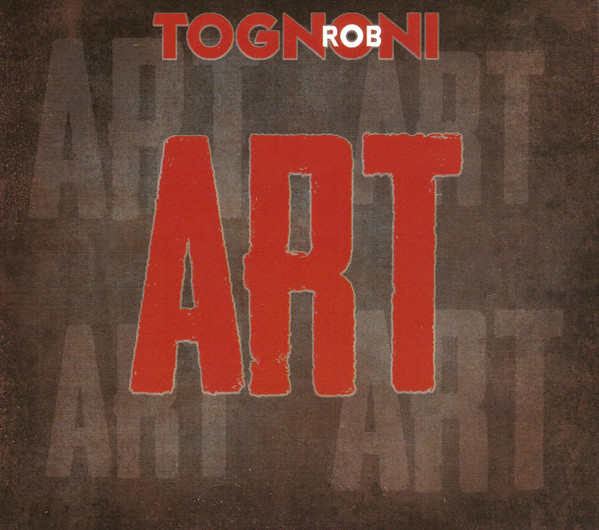 Rob Tognoni - Art - CD