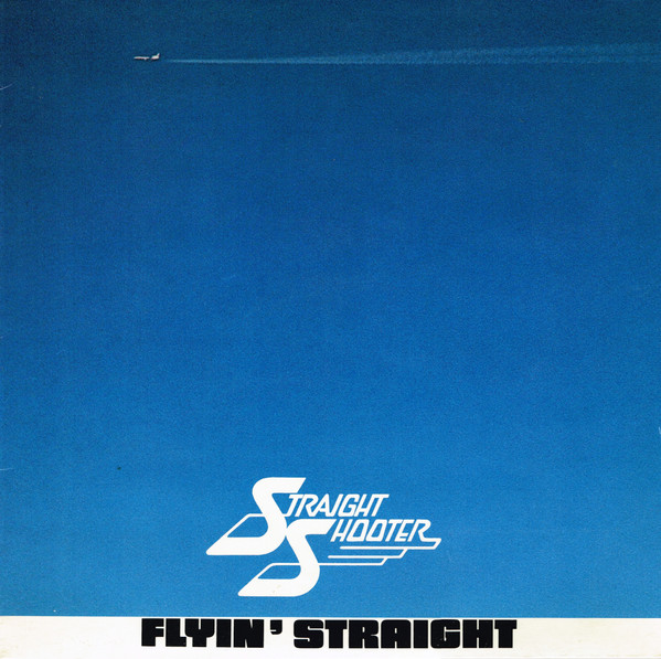 Straight Shooter - Flyin' Straight - LP / Vinyl