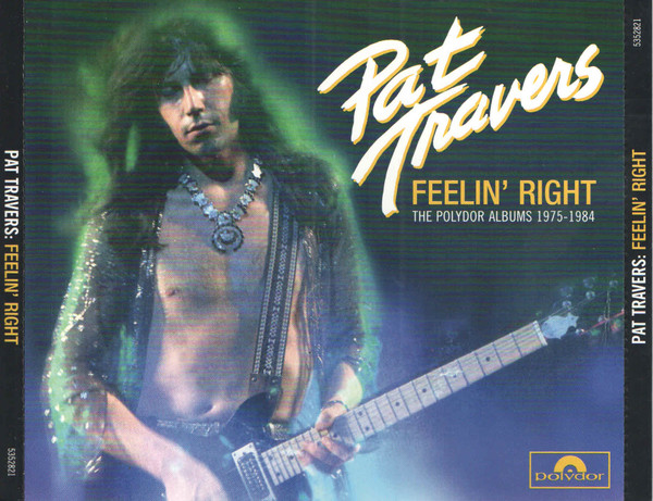 Pat Travers - Feelin' Right - The Polydor Albums 1975-1984  - CD