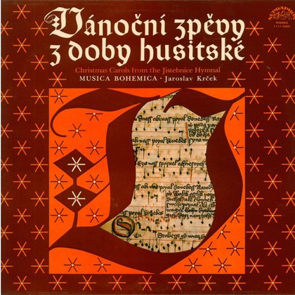 Musica Bohemica / Jaroslav Krček - Vánoční Zpěvy Z Doby Husitské (Christmas Carols From The Jistebnice Hymnal) - LP / Vinyl