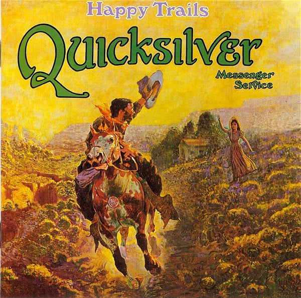 Quicksilver Messenger Service - Happy Trails - CD