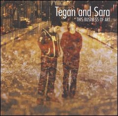 Tegan And Sara - This Business Of Art - CD